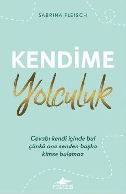 Kendime Yolculuk - 1