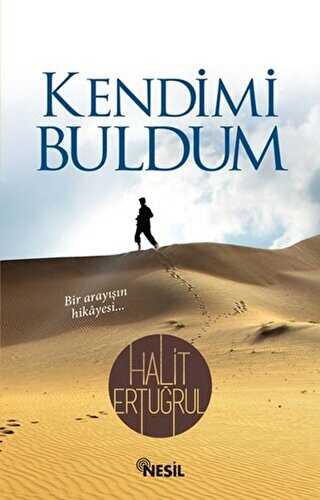 Kendimi Buldum - Nesil Yayınları