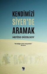 Kendimizi Siyer’de Aramak - Çıra Yayınları