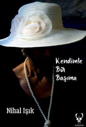 Kendimle Bir Başıma - Alageyik Yayınları