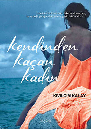 Kendinden Kaçan Kadın - Sinopsis Yayınları