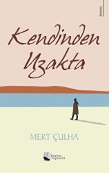 Kendinden Uzakta - Karina Yayınevi