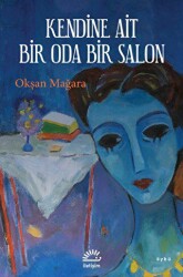 Kendine Ait Bir Oda Bir Salon - İletişim Yayınevi