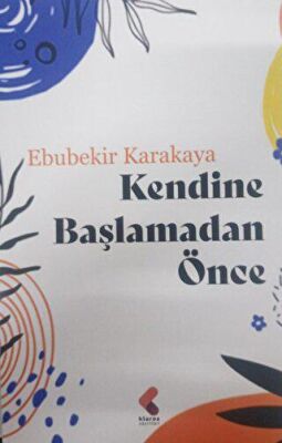 Kendine Başlamadan Önce - 2