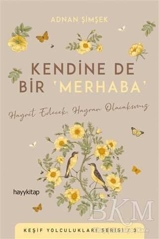 Kendine De Bir Merhaba - Hayykitap