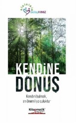 Kendine Dönüş - Kitapmatik Yayınları