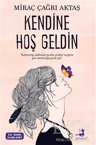 Kendine Hoş Geldin - Olimpos Yayınları