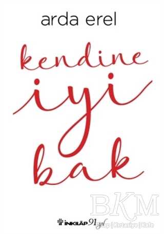 Kendine İyi Bak - İnkılap Kitabevi