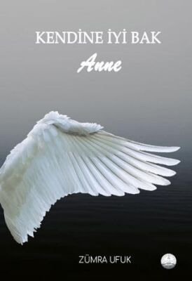 Kendine İyi Bak Anne - 1