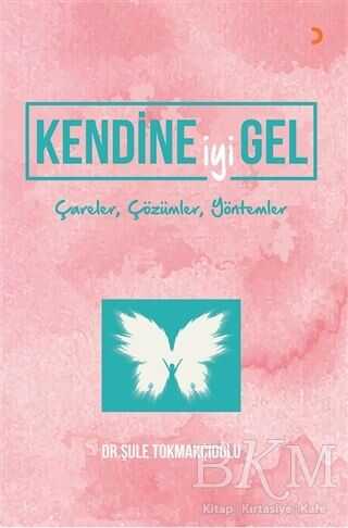 Kendine İyi Gel - Cinius Yayınları