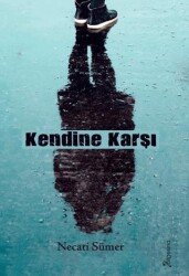 Kendine Karşı - Bilgesina Yayınları