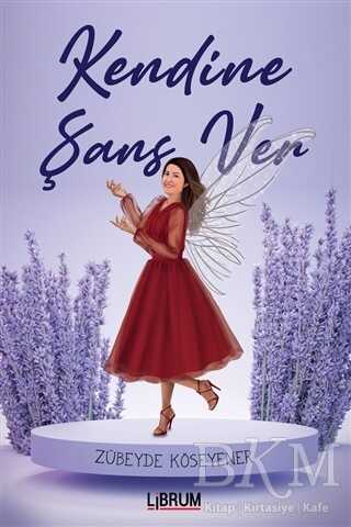 Kendine Şans Ver - Librum Kitap