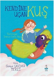 Kendine Uçan Kuş - Luna Çocuk Yayınları