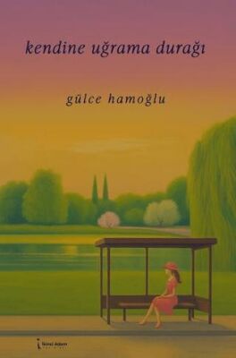 Kendine Uğrama Durağı - 1
