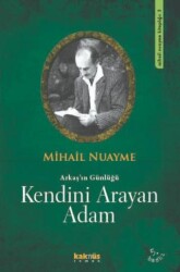 KENDİNİ ARAYAN ADAM - Kaknüs Yayınları