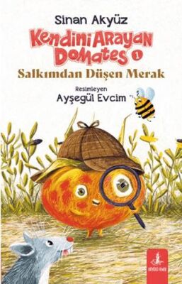 Kendini Arayan Domates 1 - Salkımdan Düşen Merak - 1