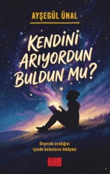 Kendini Arıyordun Buldun mu? - Aile Yayınları