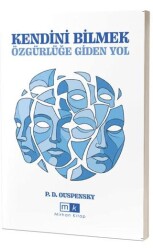 Kendini Bilmek Özgürlüğe Giden Yol - Mirhan Kitap