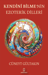 Kendini Bilme`nin Ezıoterik Dilleri - Hermes Yayınları