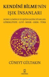 Kendini Bilme’nin Işık İnsanları - Hermes Yayınları