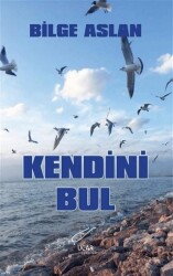 Kendini Bul - Uçar Yayınları