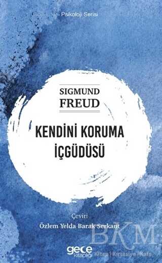 Kendini Koruma İçgüdüsü - Gece Kitaplığı