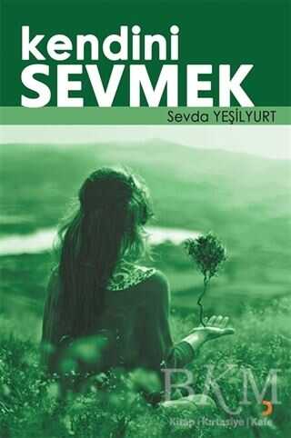 Kendini Sevmek - Cinius Yayınları