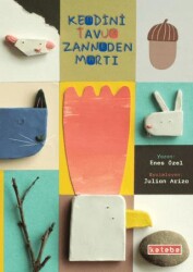 Kendini Tavuk Zanneden Martı - Ketebe Çocuk