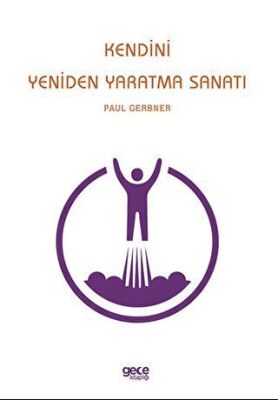 Kendini Yeniden Yaratma Sanatı - 1