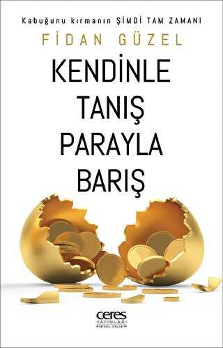 Kendinle Tanış Parayla Barış - Ceres Yayınları