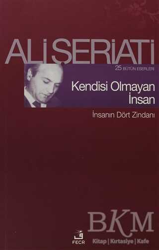 Kendisi Olmayan İnsan - Fecr Yayınları