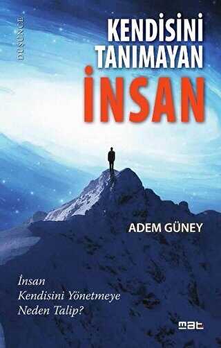 Kendisini Tanımayan İnsan - Mat Kitap