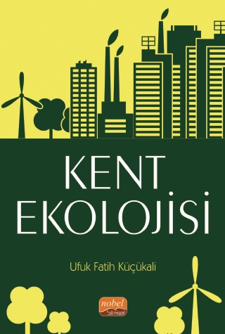 Kent Ekolojisi - Nobel Bilimsel Eserler
