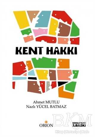 Kent Hakkı - Orion Kitabevi