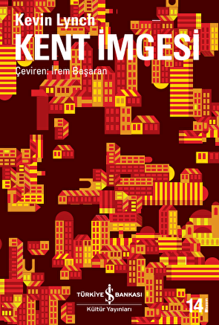 KENT İMGESİ - İş Bankası Kültür Yayınları