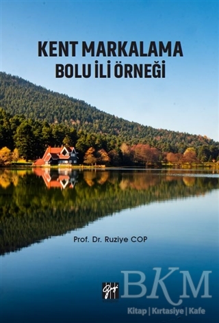 Kent Markalama Bolu İli Örneği - Gazi Kitabevi