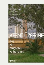 Kent Üzerine - Yakın Kitabevi