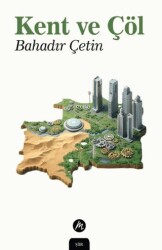 Kent ve Çöl - Mahfel Yayıncılık