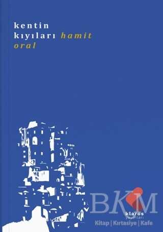 Kentin Kıyıları - Klaros Yayınları