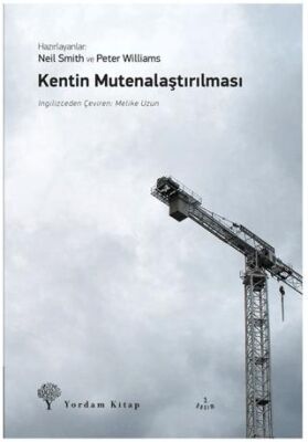 Kentin Mutenalaştırılması - 1