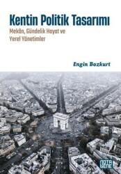 Kentin Politik Tasarımı - Nota Bene Yayınları