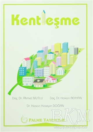 Kentleşme - Palme Yayıncılık