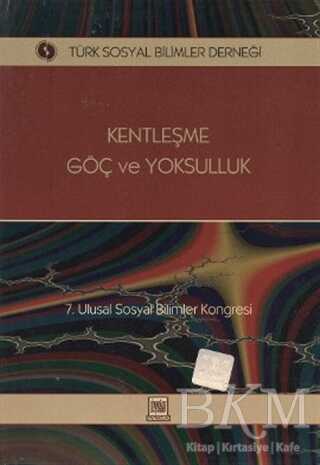 Kentleşme Göç ve Yoksulluk - İmaj Yayıncılık