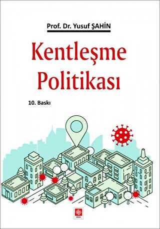 Kentleşme Politikası