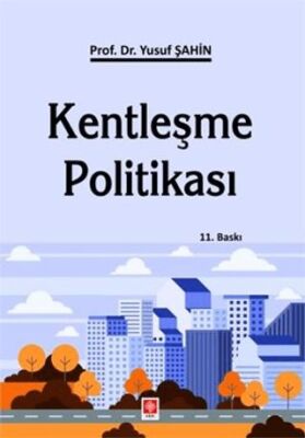 Kentleşme Politikası - 1