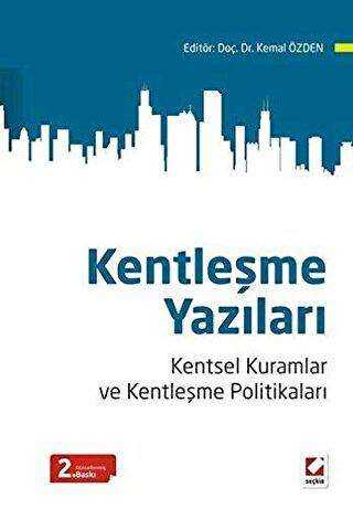 Kentleşme Yazıları - Seçkin Yayıncılık