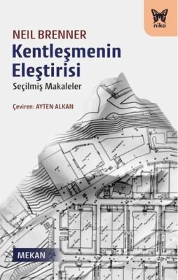 Kentleşmenin Eleştirisi - 1