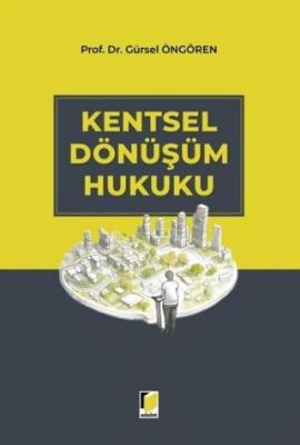 Kentsel Dönüşüm Hukuku - 1