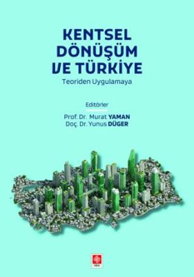 Kentsel Dönüşüm ve Türkiye - 1