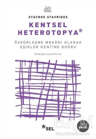 Kentsel Heterotopya - Sel Yayıncılık